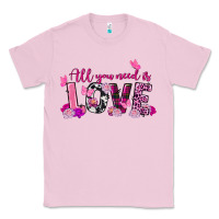 Bubblegum Pink All you need is love Valentine's Day Classic Tee - FaDigitalArtStudio