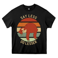 Black say less do lesser funny sloth Heavy Core Tee - linhVisuals