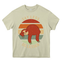 Mossy say less do lesser funny sloth Heavy Core Tee - linhVisuals