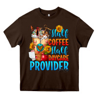 Chocolate Brown Half coffee half daycare provider Heavy Core Tee - FaDigitalArtStudio