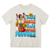 Cream Half coffee half daycare provider Heavy Core Tee - FaDigitalArtStudio