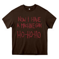 Now I Have A Machine Gun. Ho Ho Ho Heavy Core Tee | Teevron