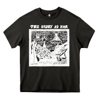 The Story   The Story So Far Heavy Core Tee | Teevron