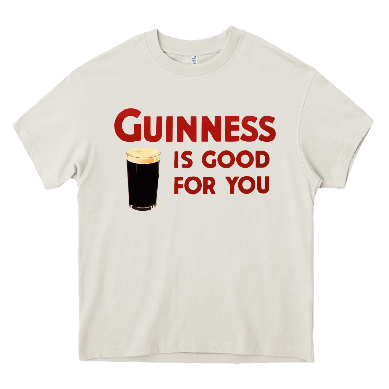 Guiness Is Good For You (and Me) Hq Fnny Heavy Core Tee by linhVisuals | Teevron