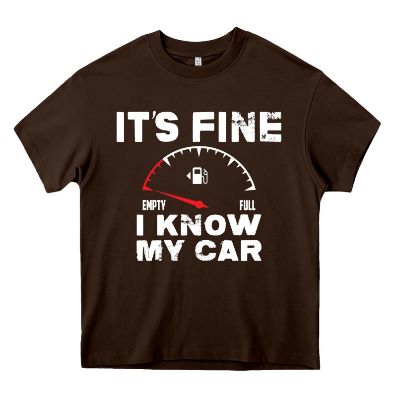 Empty Gas Gauge It’s Fine I Know My Car Low Fuel Joke Heavy Core Tee by linhVisuals | Teevron