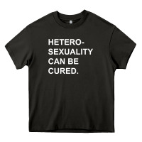 Asphalt newheterosexuality can be cured Heavy Core Tee - linhVisuals