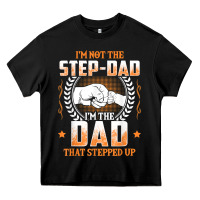 Black mens i'm not the step dad i'm the dad that stepped up father gift t sh Heavy Core Tee - linhVisuals