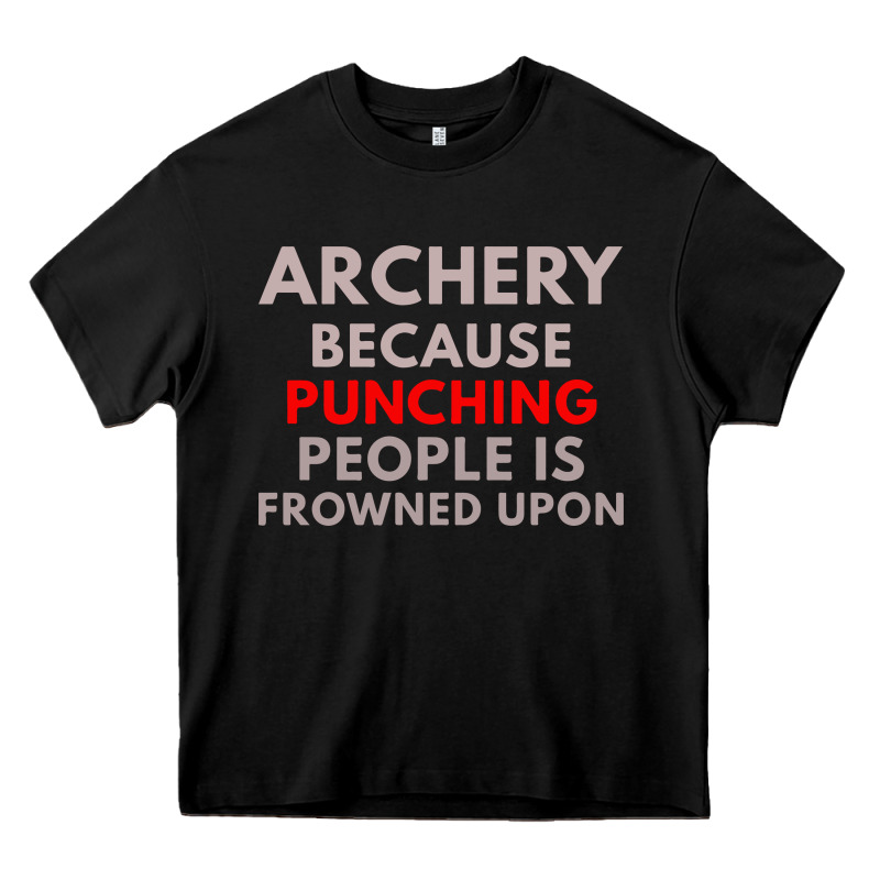 Archery Because Punching People Is Frowned Upon Heavy Core Tee by linhVisuals | Teevron