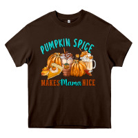 Chocolate Brown Pumpkin Spice Make Mama Nice Heavy Core Tee - FaDigitalArtStudio