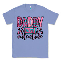 Colony Blue daddy is my valentine Classic Tee - OliviaCreatesArt