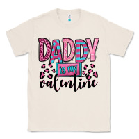 Natural daddy is my valentine Classic Tee - OliviaCreatesArt