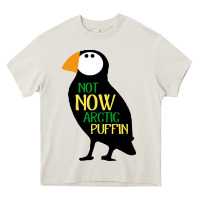 Cream not now arctic puffin! ,  not now arctic puffin Heavy Core Tee - linhVisuals
