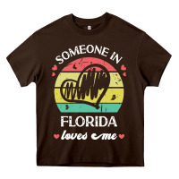 Chocolate Brown someone in florida loves me t  shirt someone in florida loves me funny Heavy Core Tee - linhVisuals