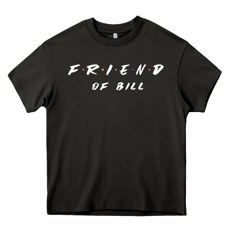 Friend Of Bill Aa Tv Parody Graphic Shirt Heavy Core Tee by linhVisuals | Teevron