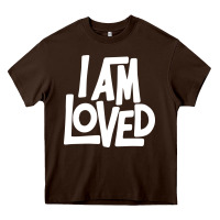 Chocolate Brown i am loved Heavy Core Tee - linhVisuals