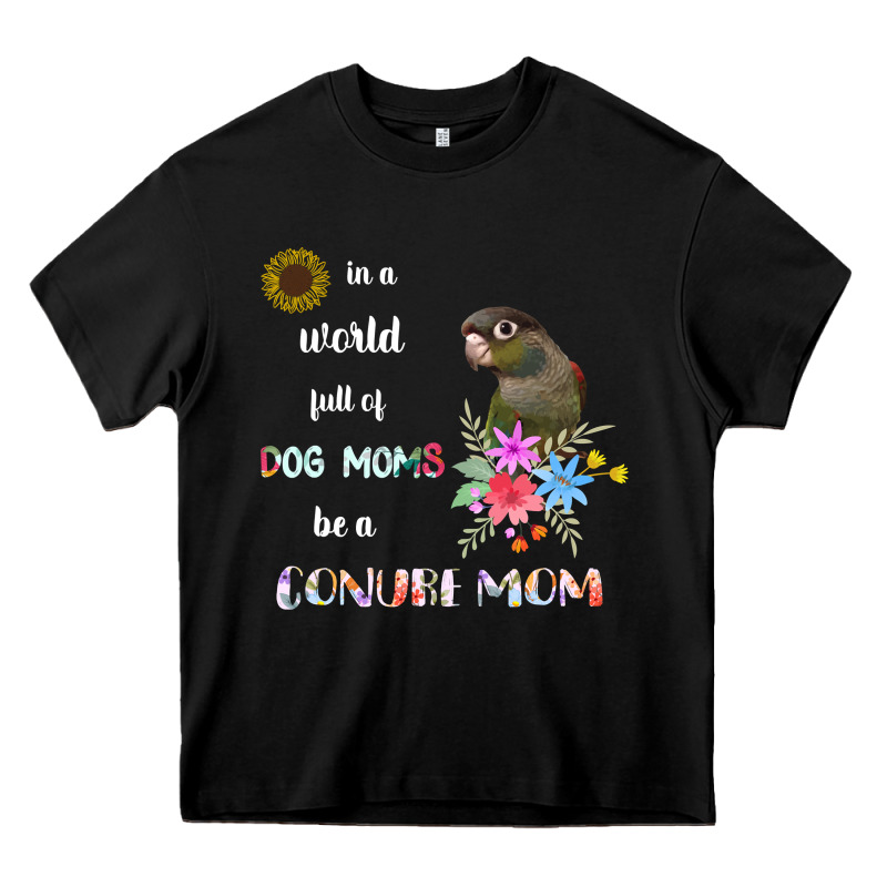 Funny Be A Green Cheek Conure Parrot Bird Mom Mother Sweatshirt Heavy Core Tee by linhVisuals | Teevron
