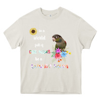 Cream funny be a green cheek conure parrot bird mom mother sweatshirt Heavy Core Tee - linhVisuals