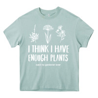 Arona i think i have enough plants Heavy Core Tee - linhVisuals