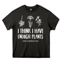 Asphalt i think i have enough plants Heavy Core Tee - linhVisuals