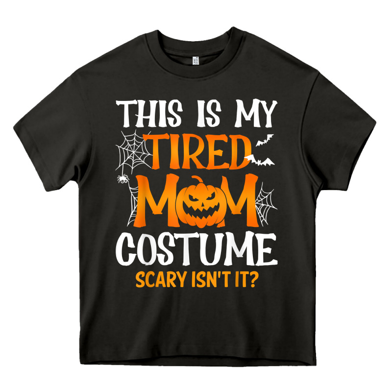 Halloween Mom Shirts Funny This Is My Tired Mom Costume T Shirt Heavy Core Tee by linhVisuals | Teevron