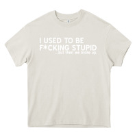 Cream i used to be f cking stupid Heavy Core Tee - linhVisuals