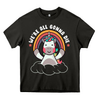 Asphalt we're all gonna die funny cute unicorn Heavy Core Tee - linhVisuals