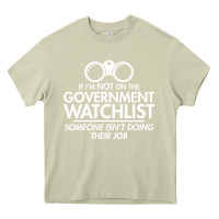 Mossy if i'm not on the government watchlist Heavy Core Tee - linhVisuals