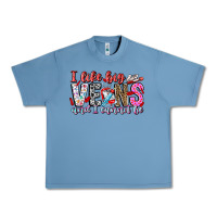 Pebble Blue I Like big veins and cannot be Urban Heavy Tee - CowhideDigitalArt