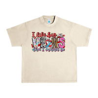 Sandshell I Like big veins and cannot be Urban Heavy Tee - CowhideDigitalArt