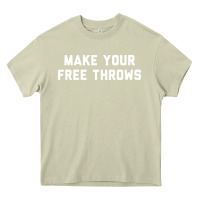 Mossy make your free throws Heavy Core Tee - linhVisuals