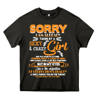 Asphalt birthday t  shirt sorry i'm already taken by sexy crazy girl october b Heavy Core Tee - linhVisuals