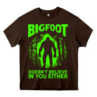Chocolate Brown bigfoot believer t  shirt bigfoot doesnt believe in you either t  shir Heavy Core Tee - linhVisuals