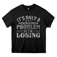Black only a gambling problem if losing Heavy Core Tee - linhVisuals