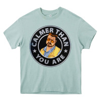 Arona calmer than you are Heavy Core Tee - linhVisuals