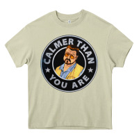 Calmer Than You Are Heavy Core Tee | Teevron