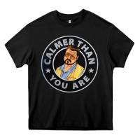 Black calmer than you are Heavy Core Tee - linhVisuals