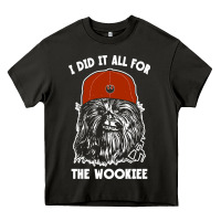 Asphalt i did it all for the wookiee Heavy Core Tee - linhVisuals