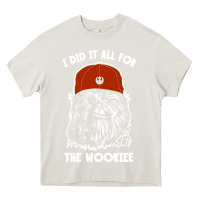 Cream i did it all for the wookiee Heavy Core Tee - linhVisuals