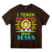 Chocolate Brown i teach tiny humans about jesus Heavy Core Tee - linhVisuals