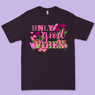 Valentine's Day Only Good Vibes Premium Tee Designed By Fadigitalartstudio
