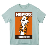 Arona hobbes for president Heavy Core Tee - linhVisuals