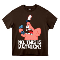 Chocolate Brown no this is patrick Heavy Core Tee - linhVisuals
