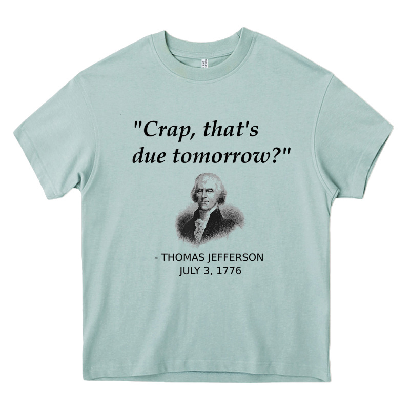 Funny Thomas Jefferson Usa History Teacher Student Gift T Shirt Heavy Core Tee by linhVisuals | Teevron
