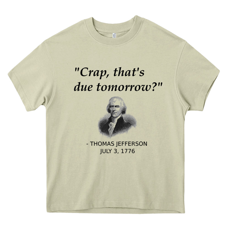 Funny Thomas Jefferson Usa History Teacher Student Gift T Shirt Heavy Core Tee by linhVisuals | Teevron