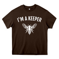 Chocolate Brown beekeeper im a keeper Heavy Core Tee - linhVisuals