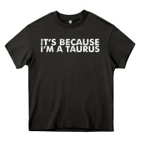 Asphalt because i'm a taurus zodiac sign funny horoscope humor gifts Heavy Core Tee - linhVisuals