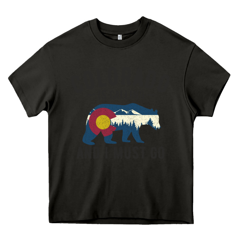 Colorado Is Calling And I Must Go State Flag With Wild Bear Heavy Core Tee by linhVisuals | Teevron