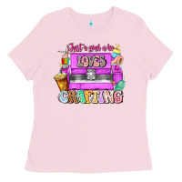 Bubblegum Pink Just A Girl Who Loves Crafting Ladies Tee - CowhideDigitalArt