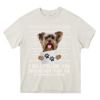 Cream funny yorkie personal stalker yorkshire terrier  dog i will follow you Heavy Core Tee - linhVisuals