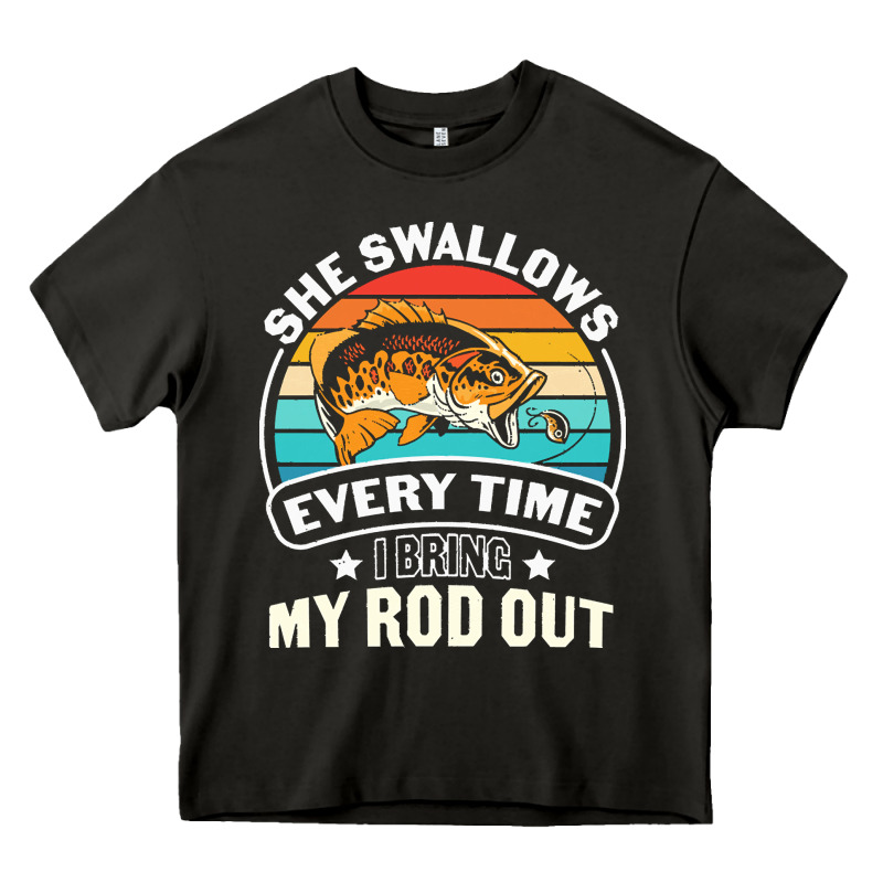 She Swallows Every Time I Bring My Rod T  Shirt She Swallows Every Tim Heavy Core Tee by linhVisuals | Teevron